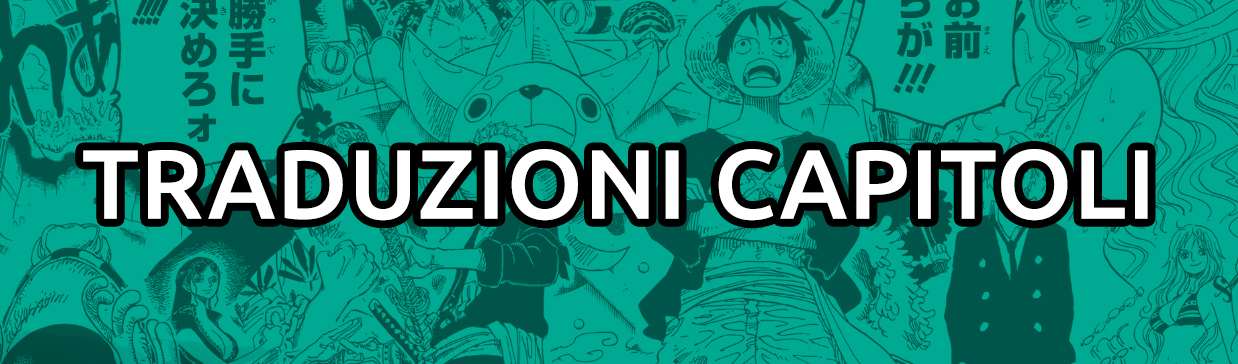 traduzioni capitoli one piece